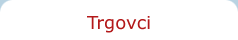 Trgovci